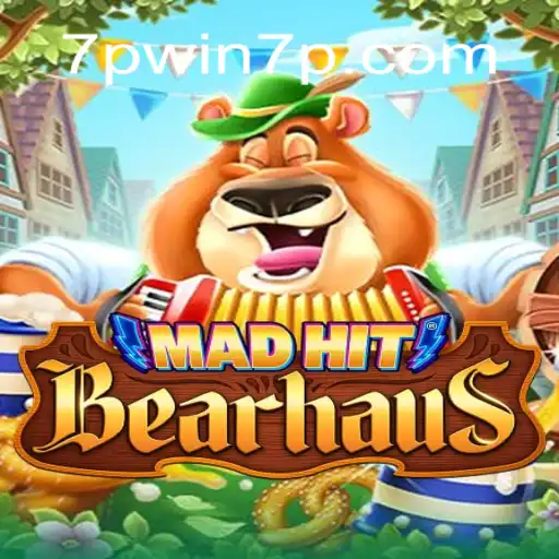 Discovering MadHitBearhaus: A Journey Into the Wild World of 7PWIN Casino
